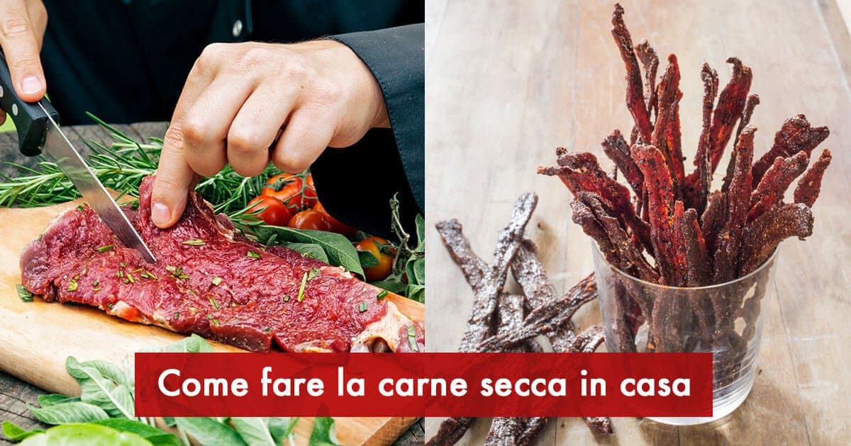 Come fare la carne secca in casa